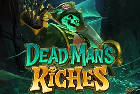 Dead Man's Riches